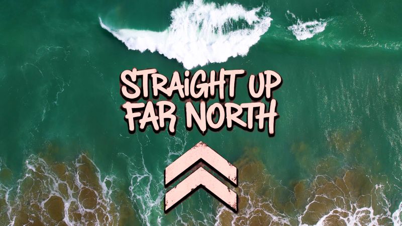 VIDEO - Straight Up Far North delivers the facts  